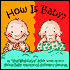 How Is Baby?