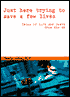 Just Here Trying to Save a Few Lives: Tales of Life and Death from the ER