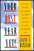 Your Best Year Yet!: A Proven Method for Making the Next Twelve Months the Most Successful Ever