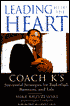 Leading with the Heart: Coach K's Successful Strategies for Basketball, Business, and Life