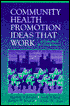 Community Health Promotion Ideas That Work