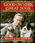Good Owners, Great Dogs