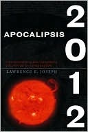 Apocalipsis 2012: Un Estudio Sobre el Fin de la Civilizacion