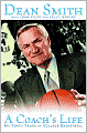 A Coach's Life: My Forty Years in College Basketball