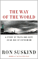 The Way of the World: A Story of Truth and Hope in an Age of Extremism