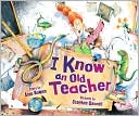 I Know an Old Teacher