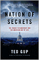 Nation of Secrets: The Threat to Democracy and the American Way of Life