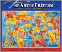 The Art of Freedom: How Artists See America