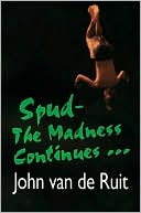 Spud: The Madness Continues