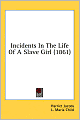 Incidents in the Life of a Slave Girl (1861)