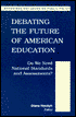Debating the Future of American Education