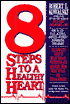 8 Steps to a Healthy Heart: The Ultimate Heart Attack, Recovery, and Prevention Handbook