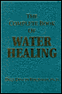 The Complete Book of Water Healing