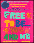 Free to Be ... You and Me and Free to Be ... a Family: Stories, Songs and Poems for Children and Adults