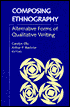 Composing Ethnography: Alternative Forms of Qualitative Writing