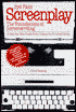 Screenplay: The Foundations of Screenwriting; A Step-By-Step Guide From Concept To Finished Script
