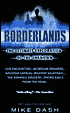 Borderlands: The Ultimate Exploration of the Unknown