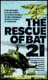 The Rescue of Bat 21