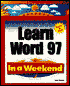 Learn Word 97 in a Weekend
