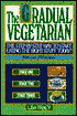 The Gradual Vegetarian