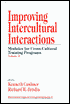 Improving Intercultural Interactions: Modules for Cross-Cultural Training Programs, Volume 2
