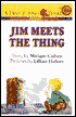 Jim Meets The Thing