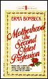 Motherhood: The Second Oldest Profession
