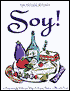 The Natural Kitchen: Soy! 75 Delicious Ways to Enjoy Natures Miracle Food