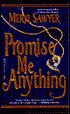 Promise Me Anything