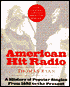 American Hit Radio: A History of Popular Singles from 1955 to the Present