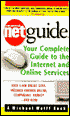 Your Personal Net Guide: Your Complete Guide to the Internet and Online Services