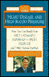 Heart Disease and High Blood Pressure: How You Can Benefit from Diet, Vitamins, Minerals, Herbs, Exercise and Other Natural Methods