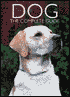 Dog: The Complete Guide