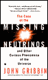 The Case of the Missing Neutrinos: And Other Curious Phenomena of the Universe