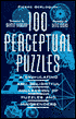 100 Perceptual Puzzles