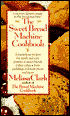 Sweet Bread Machine Cookbook