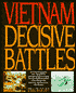 Vietnam Decisive Battles
