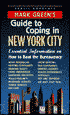 Mark Green's Guide to Coping in New York City
