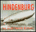 Hindenburg: An Illustrated History