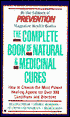Complete Book of Natural & Medicinal Cures: How to Choose rhe Healing Agents for over 300 Conditions and Diseases
