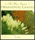 For Your Garden: Ornamental Grasses