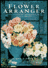 The New Flower Arranger