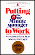 Putting the One Minute Manager to Work: How to Turn the 3 Secrets into Skills
