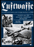 Luftwaffe: The Illustrated History of the German Air Force in World War II
