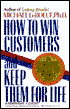 How to Win Customers and Keep Them for Life