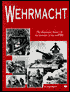Wehrmacht: The Illustrated History of the German Army in WWII