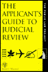 The Applicant's Guide to Judicial Review