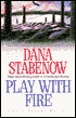 Play with Fire (Kate Shugak Series #5)