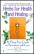 Herbs for Health and Healing: A Drug Free Guide to Prevention and Cure