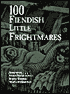 100 Fiendish Little Frightmares